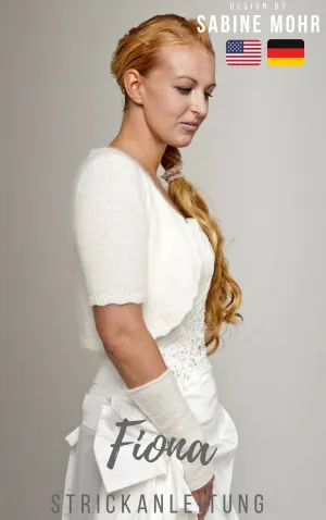 Brautjacke: Strickanleitung Bolero FIONA für Boho Hochzeiten